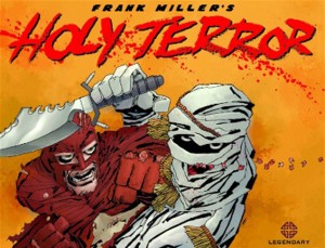 Titel dr GraficNovel "Holy Terror", die bei "Legendary-Comics" erscheint